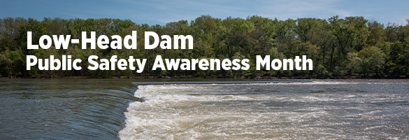 Low-head dam safety awareness month